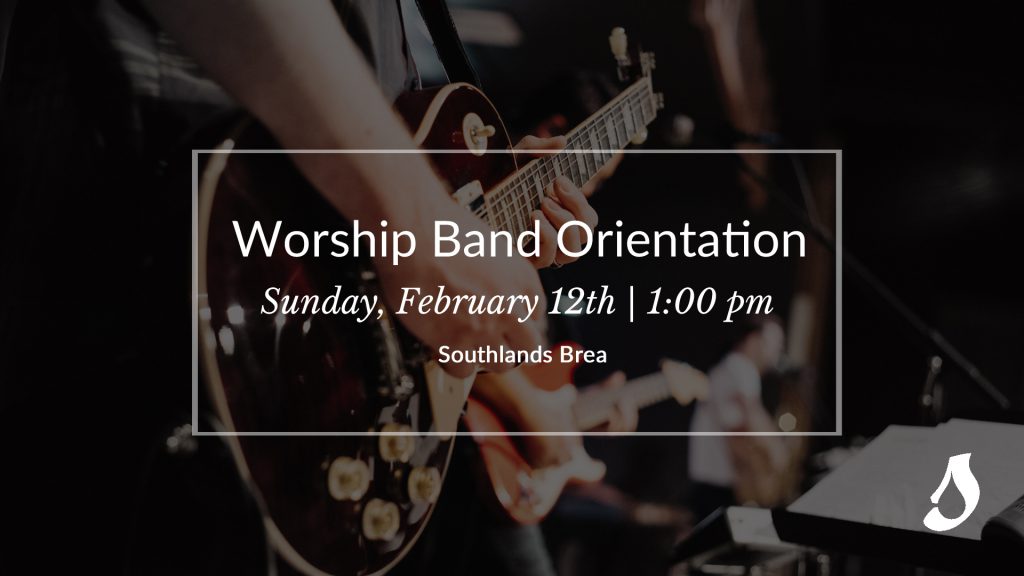 Worship Band Orientation